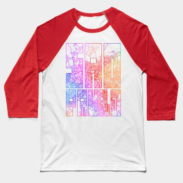 Sao Paulo, Brazil City Map Typography - Colorful Baseball T-Shirt by deMAP Studio